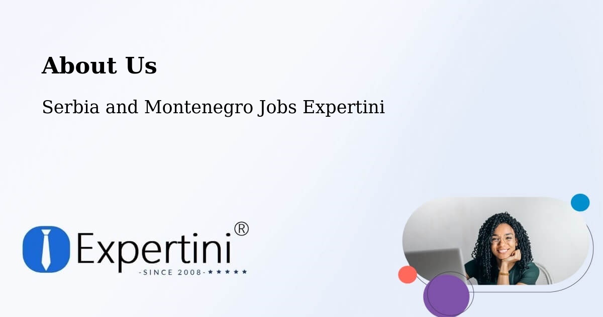 About Expertini Recruitment Platform  – Welland - Welland, Serbia and Montenegro Jobs Expertini