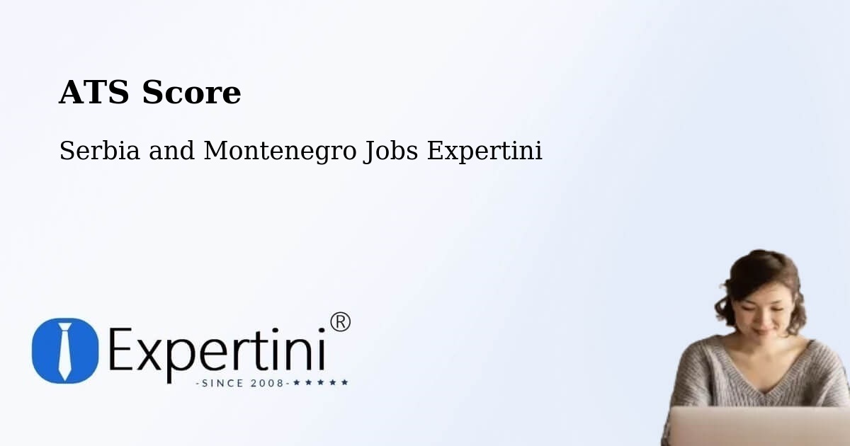 Resume ATS Score & Job Description Match Tool – Welland - Serbia and Montenegro Jobs Expertini