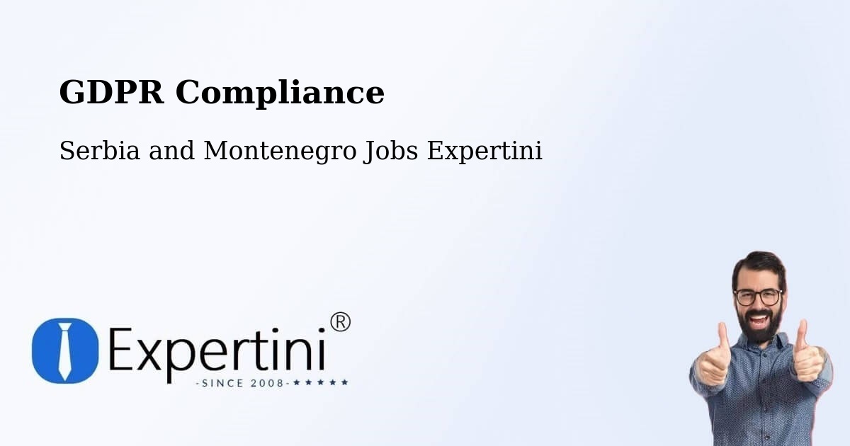EU GDPR Compliance Statement – Welland - Serbia and Montenegro Jobs Expertini